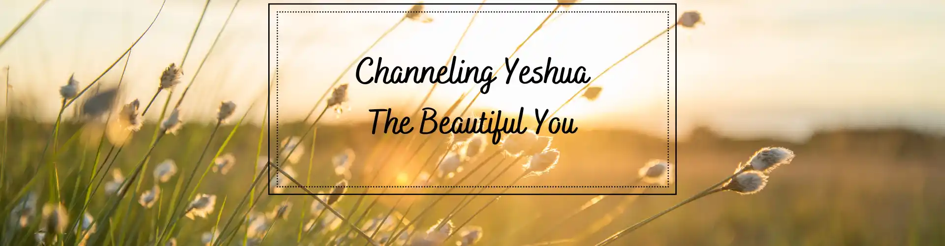 Yeshua চ্যানেলিং