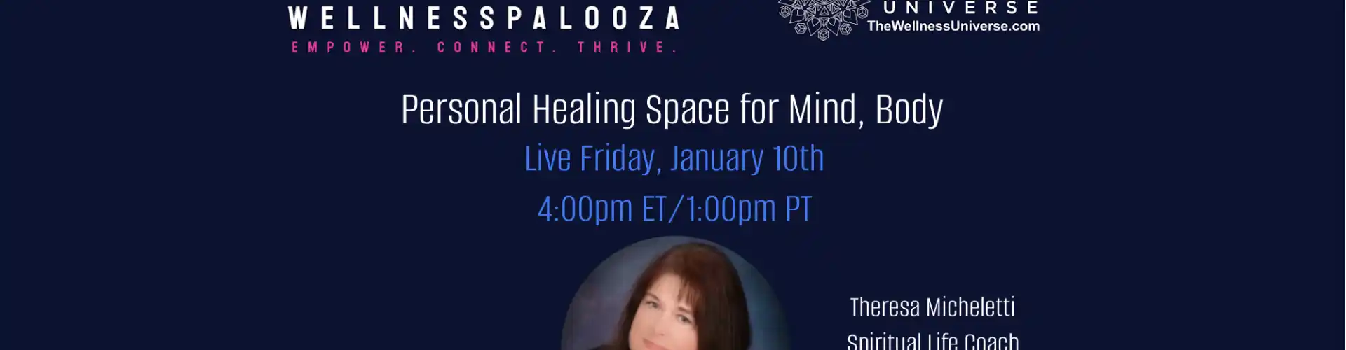 Wellnesspalooza 2025 Theresa Micheletti와 함께하는 마음과 몸을 위한 개인 치유 공간 - Online Class by The Wellness Universe